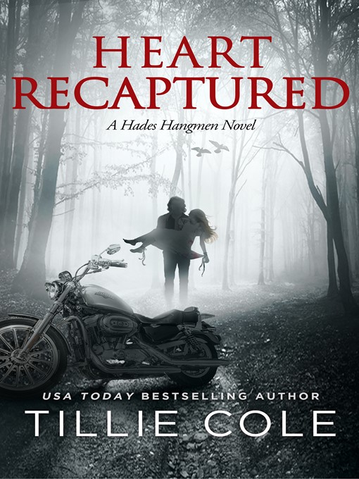 Title details for Heart Recaptured (Hades Hangmen, #2) by Tillie Cole - Wait list